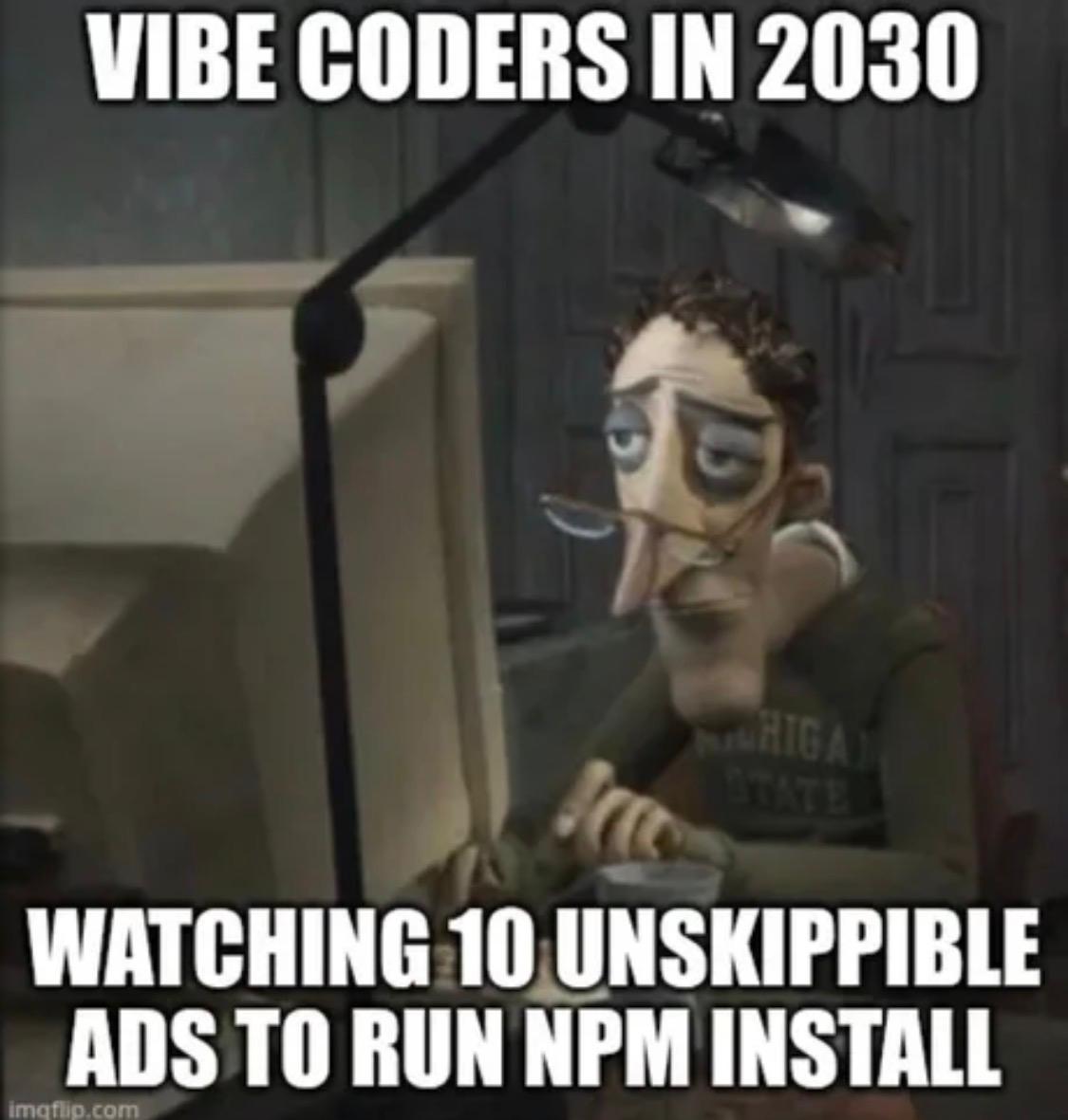 Your future self as a vide coder